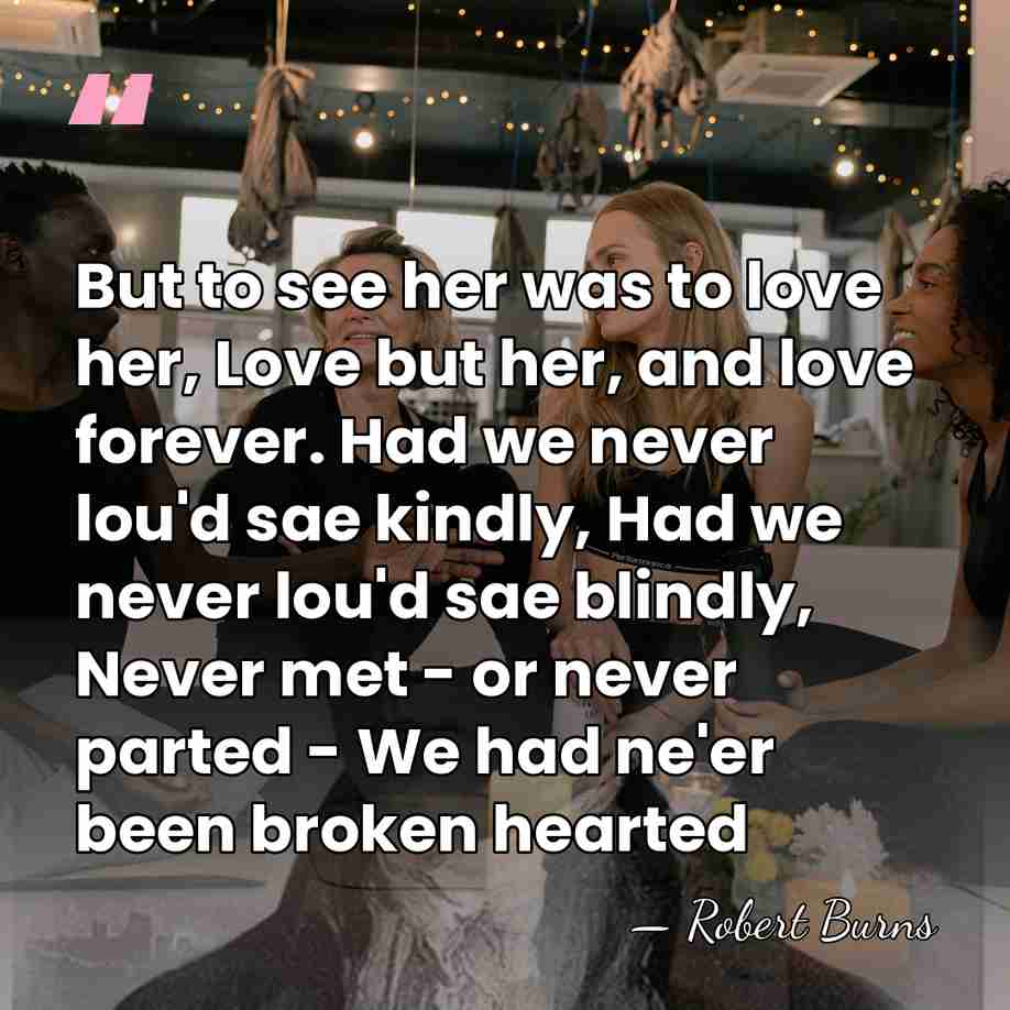 But to see her was to love her, Love but her, and&hellip; - Robert Burns