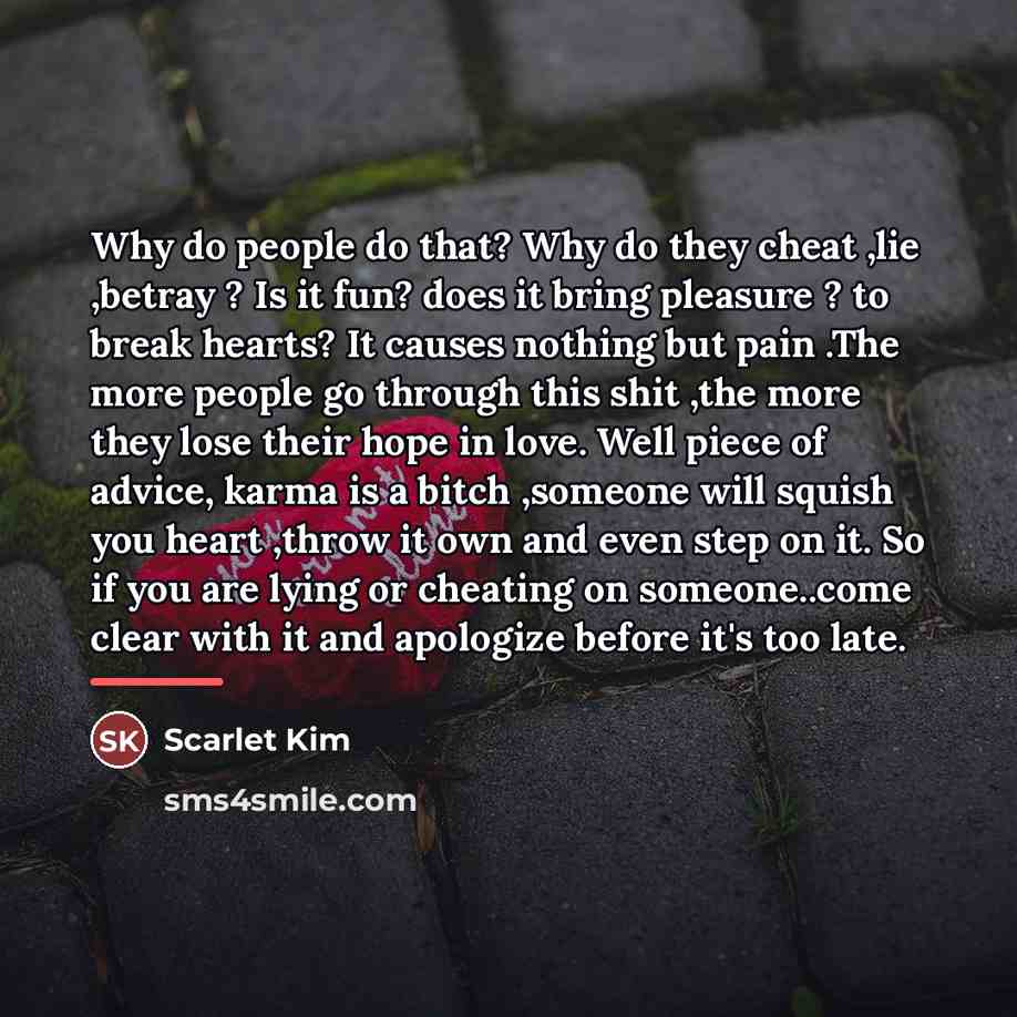 “Why do people do that? Why do they cheat ,lie…” quote by Scarlet Kim