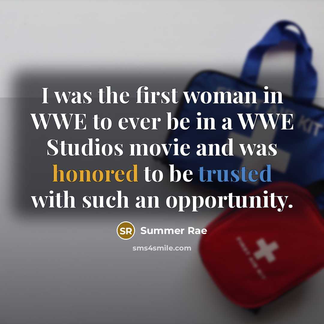 “I was the first woman in WWE to ever be…” quote by Summer Rae