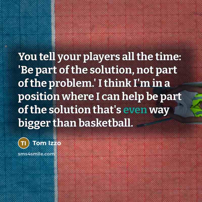“You tell your players all the time: 'Be part of…” quote by Tom Izzo