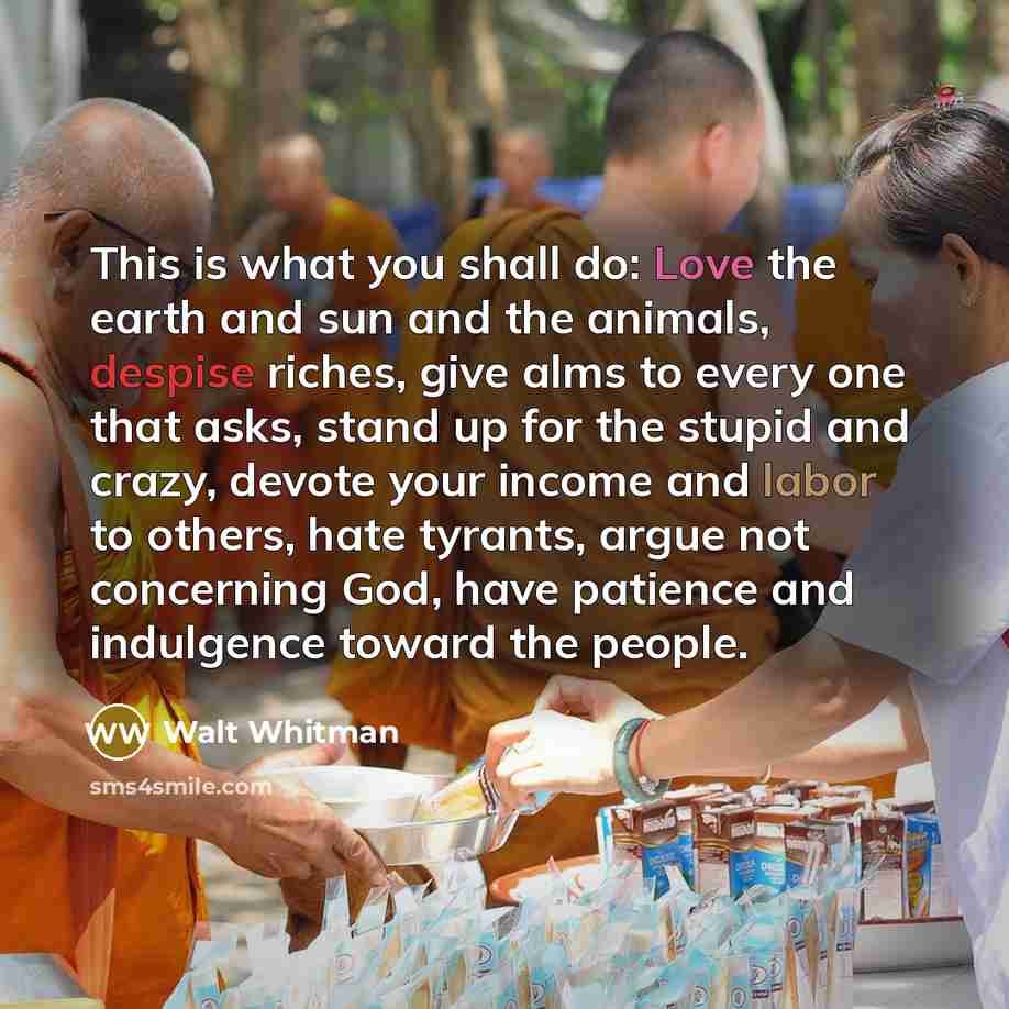“This is what you shall do: Love the earth and…” quote by Walt Whitman