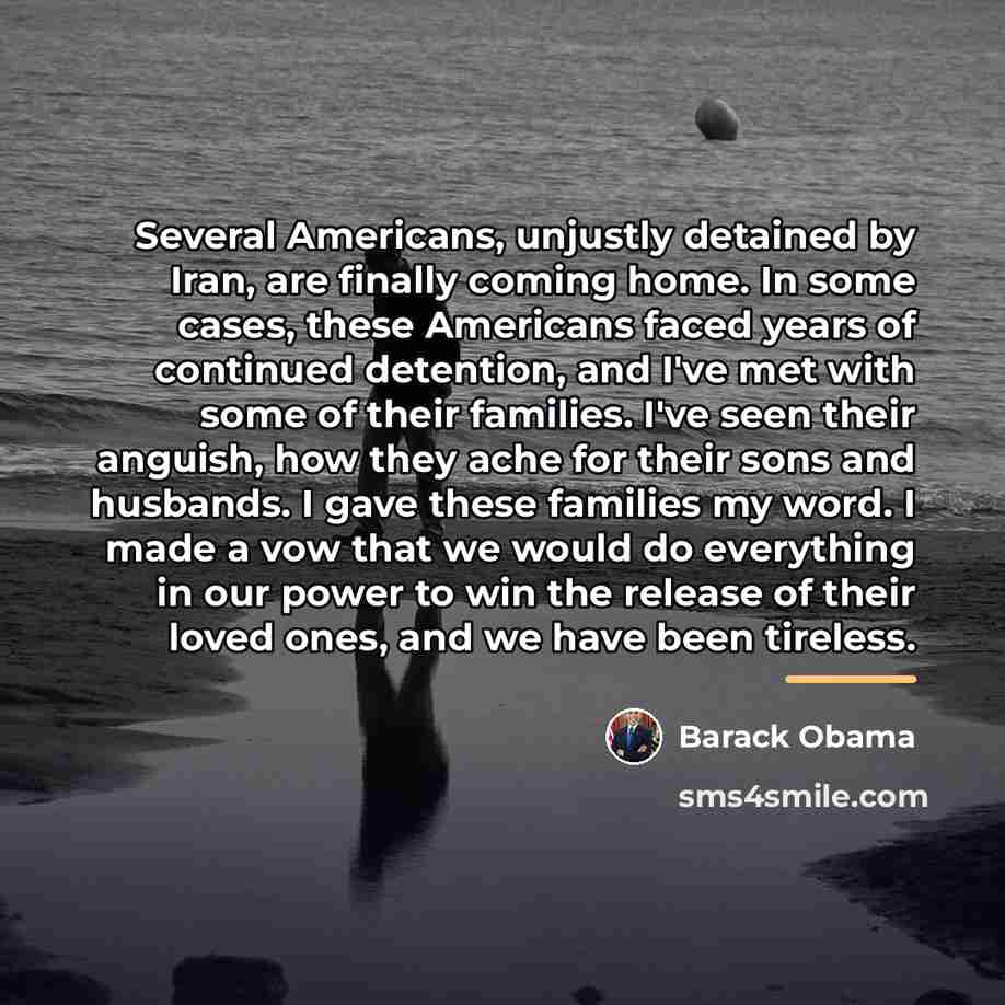 “Several Americans, unjustly detained by Iran, are finally coming home.…” quote by Barack Obama