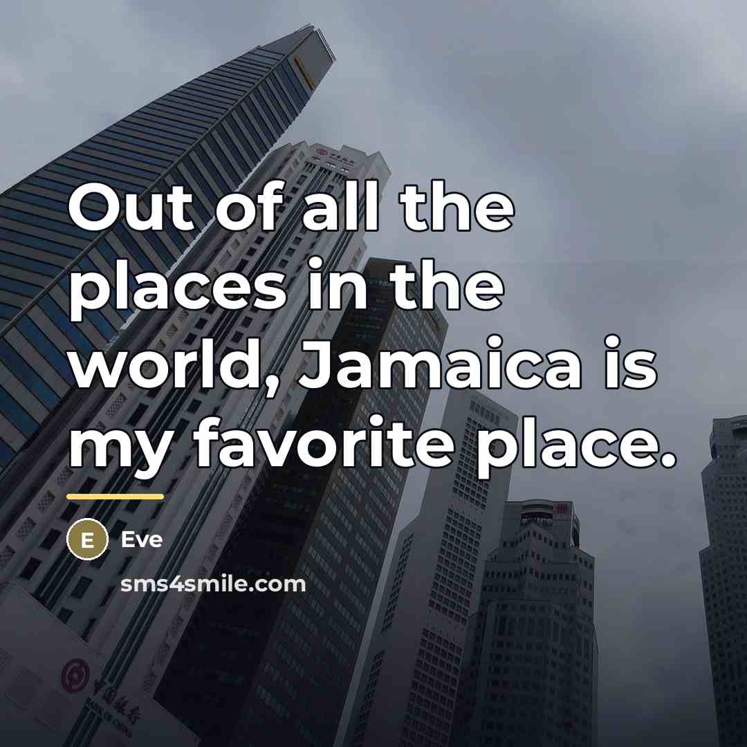 “Out of all the places in the world, Jamaica is…” quote by Eve
