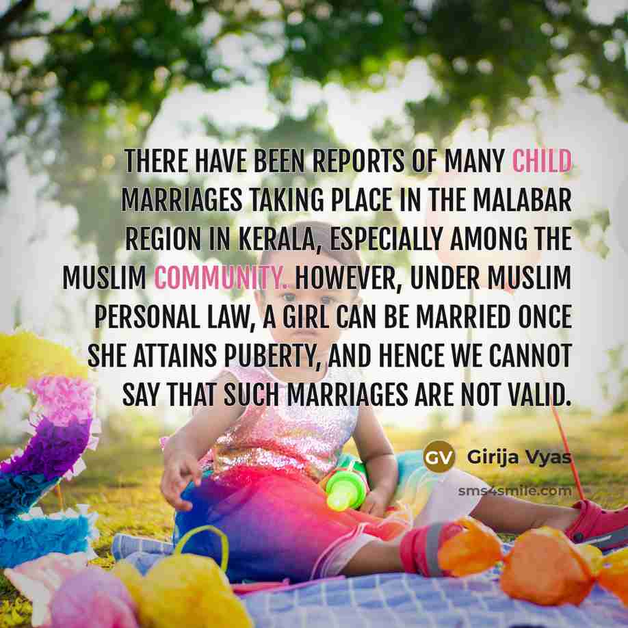 “There have been reports of many child marriages taking place…” quote by Girija Vyas