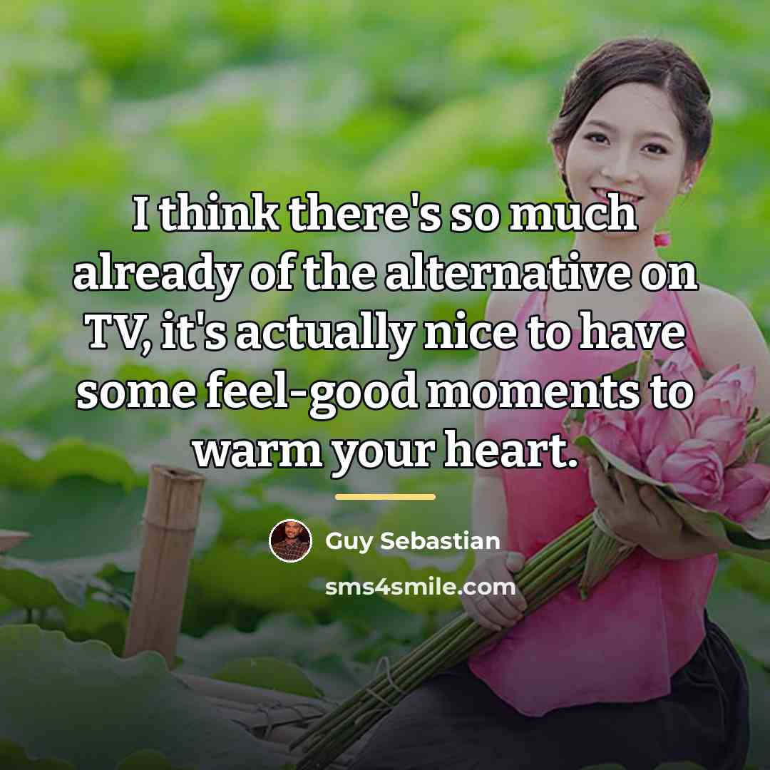 “I think there's so much already of the alternative on…” quote by Guy Sebastian