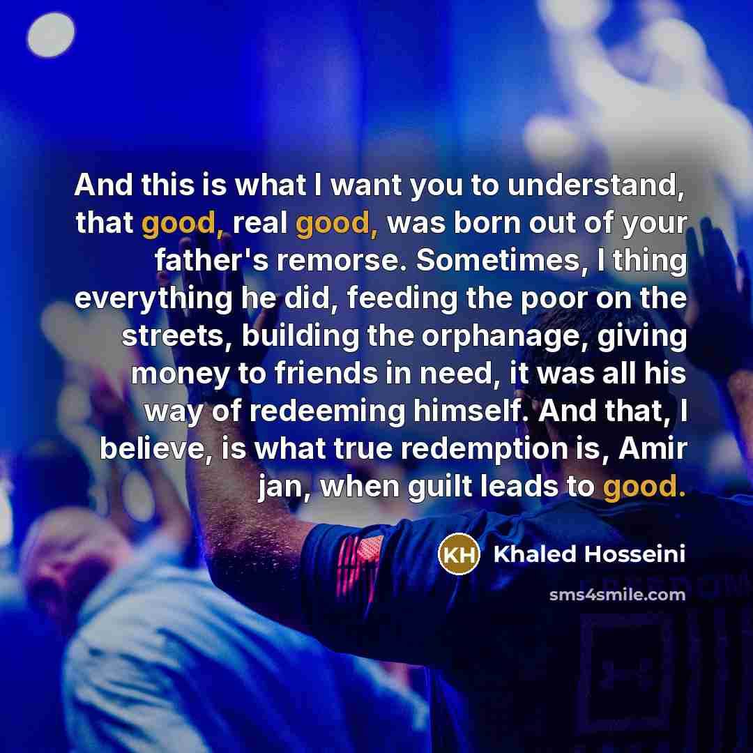 “And this is what I want you to understand, that…” quote by Khaled Hosseini