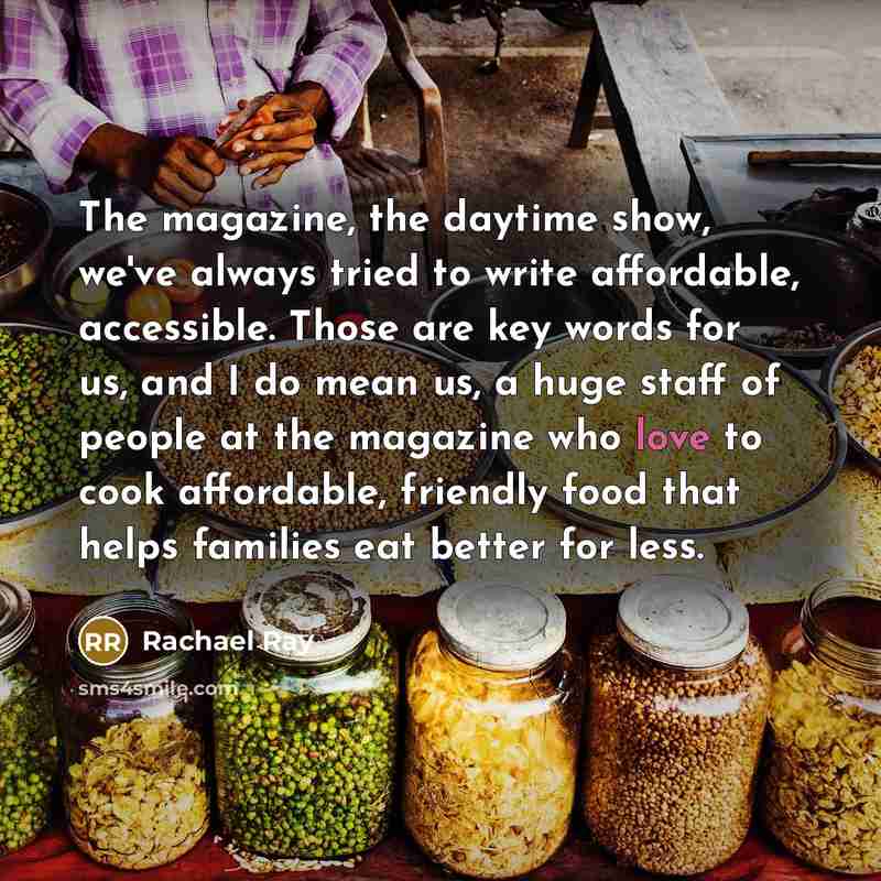 “The magazine, the daytime show, we've always tried to write…” quote by Rachael Ray