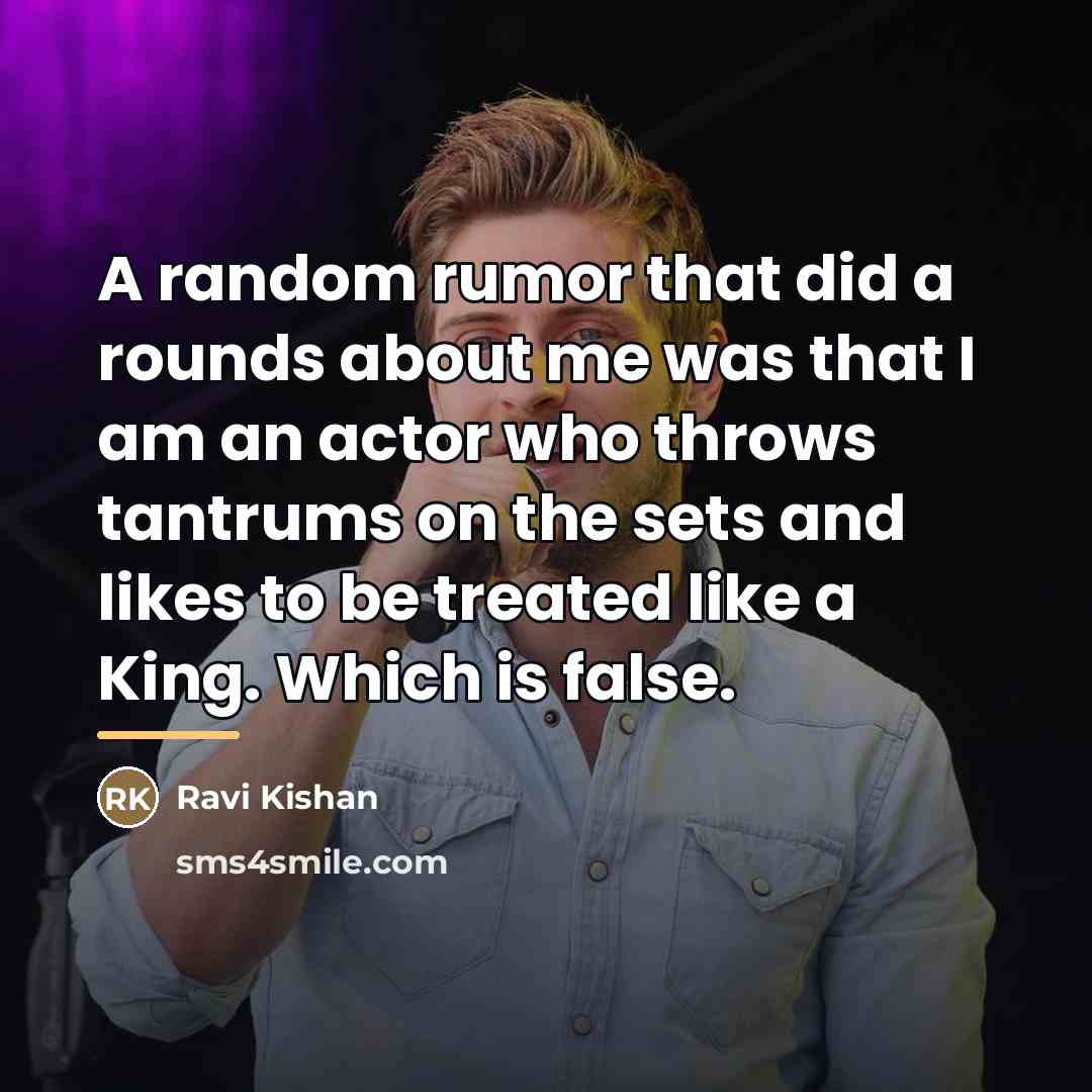 “A random rumor that did a rounds about me was…” quote by Ravi Kishan