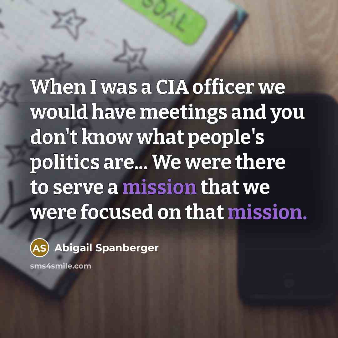 “When I was a CIA officer we would have meetings…” quote by Abigail Spanberger