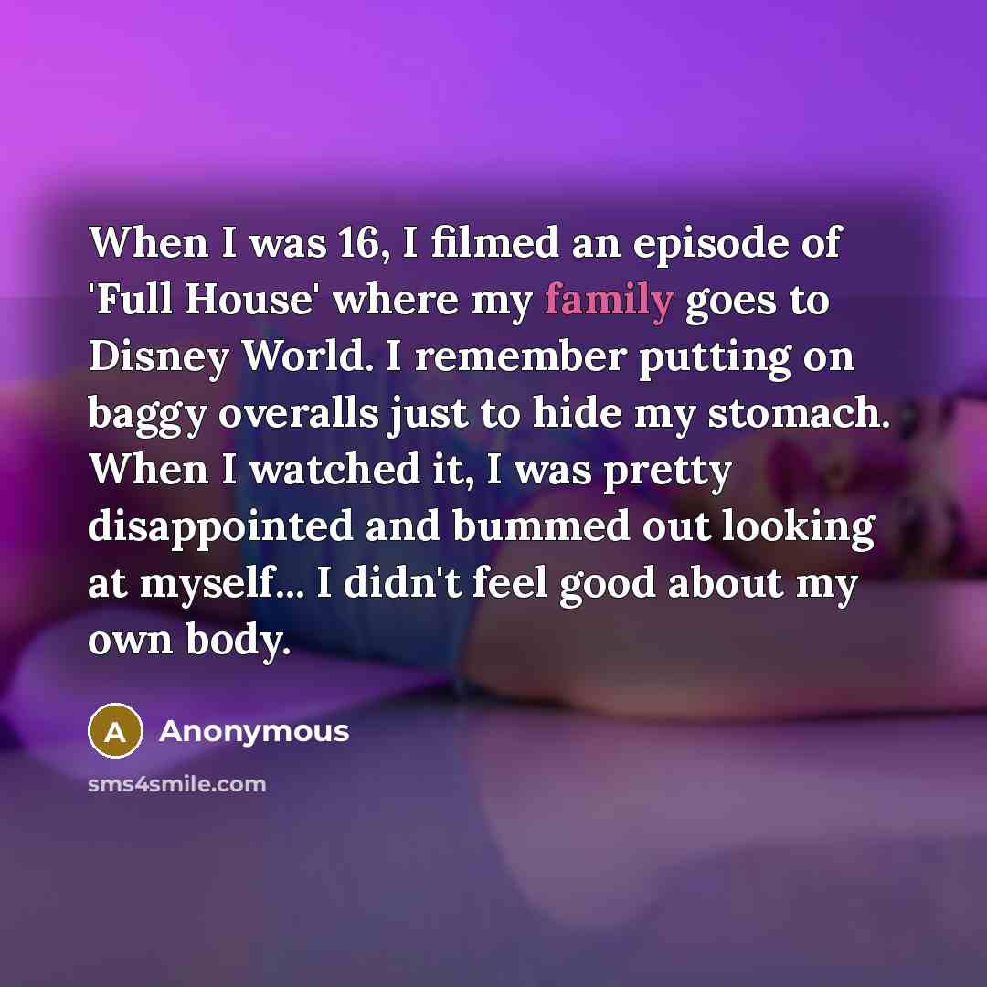 “When I was 16, I filmed an episode of 'Full…” quote by Anonymous