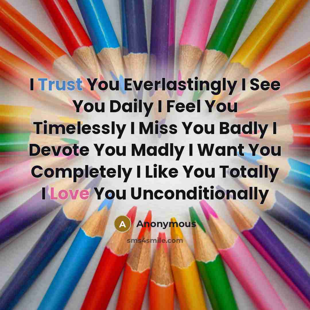 “I Trust You Everlastingly I See You Daily I Feel…” quote by Anonymous