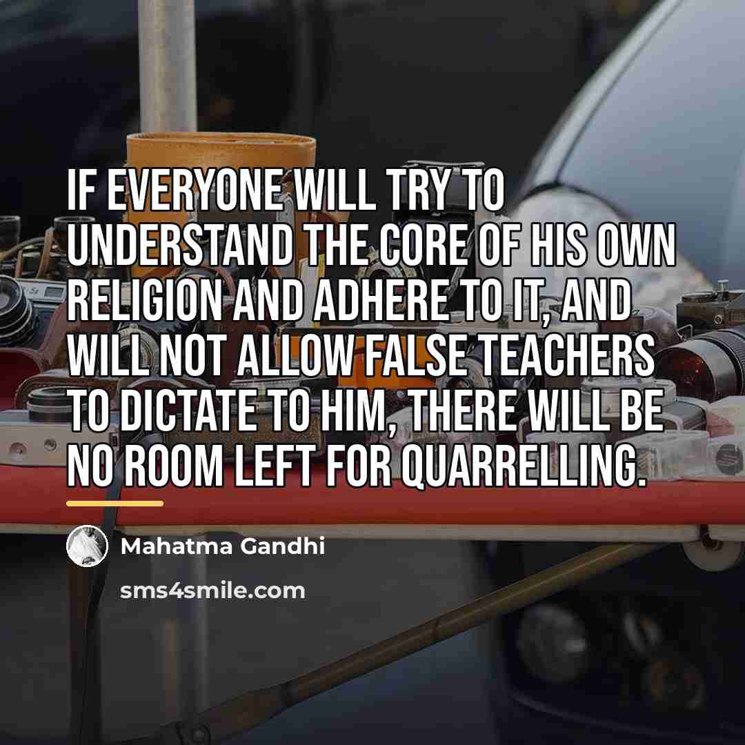 “If everyone will try to understand the core of his…” quote by Mahatma Gandhi