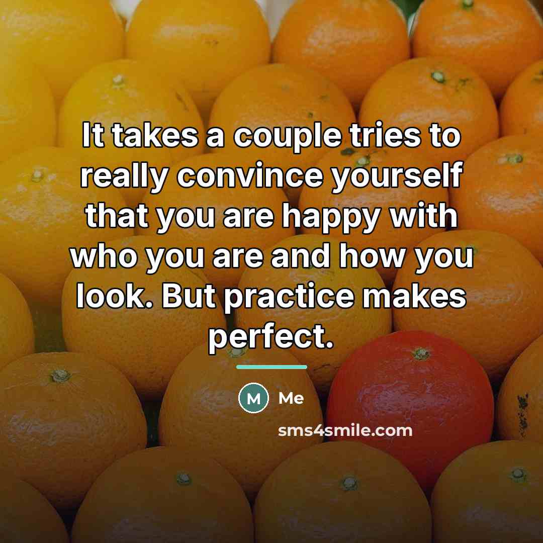 “It takes a couple tries to really convince yourself that…” quote by Me