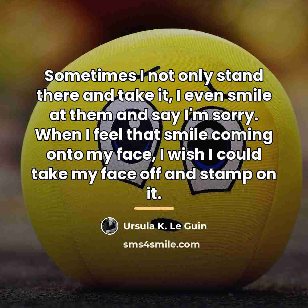“Sometimes I not only stand there and take it, I…” quote by Ursula K. Le Guin