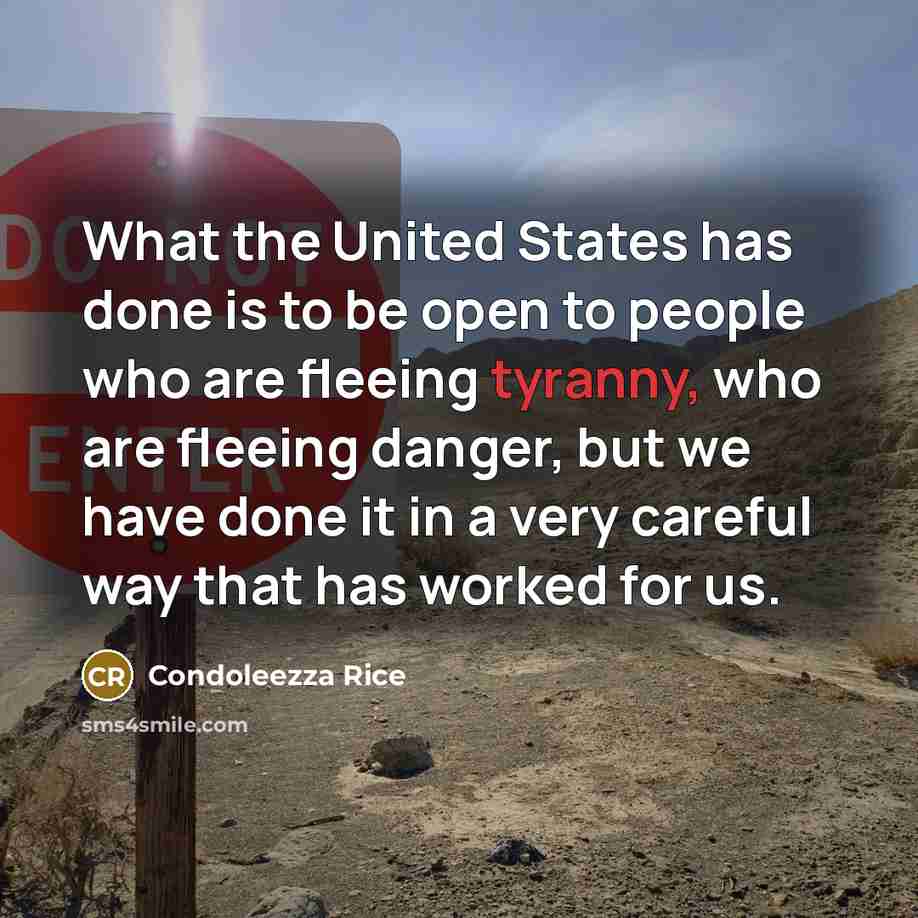 “What the United States has done is to be open…” quote by Condoleezza Rice