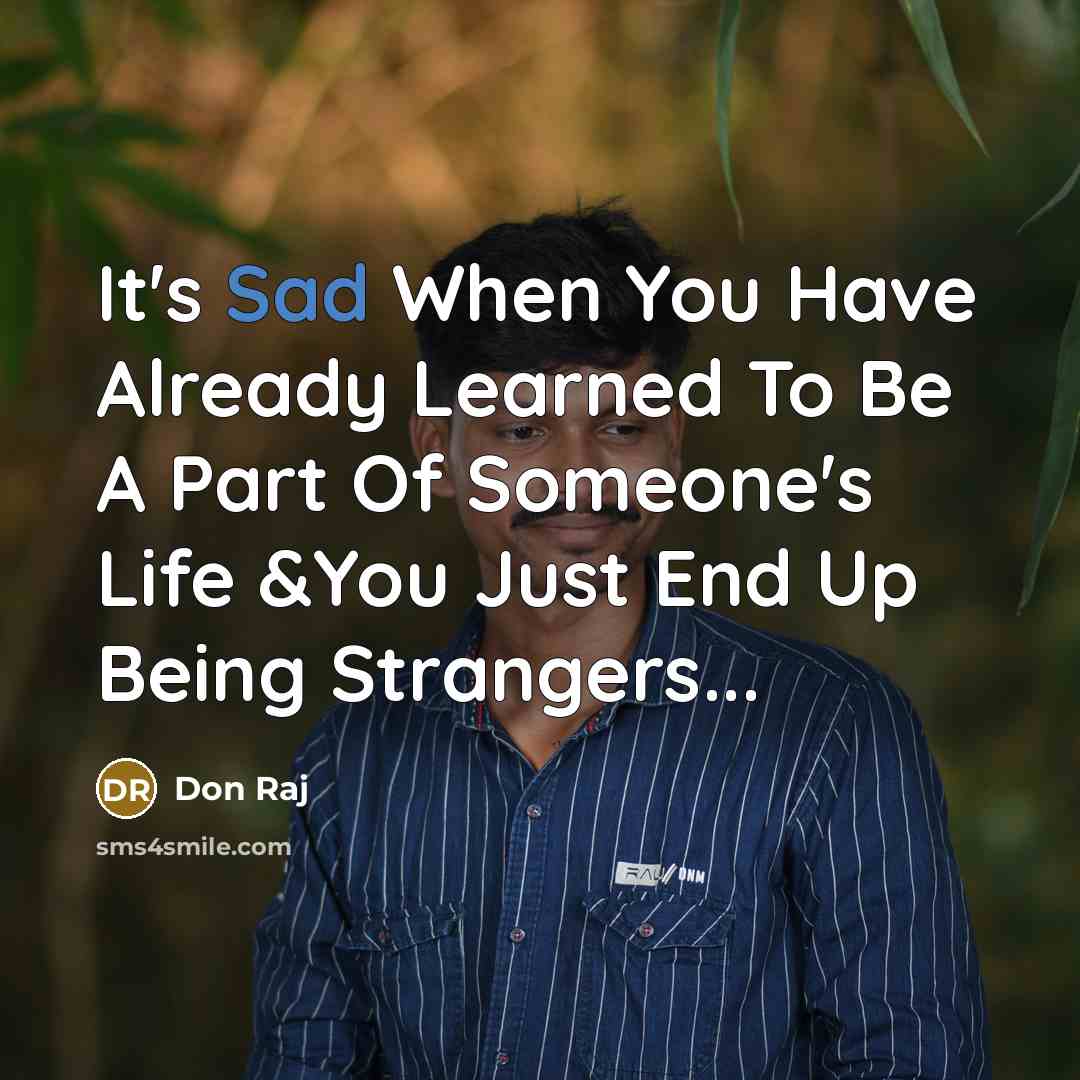 “It's Sad When You Have Already Learned To Be A…” quote by Don Raj