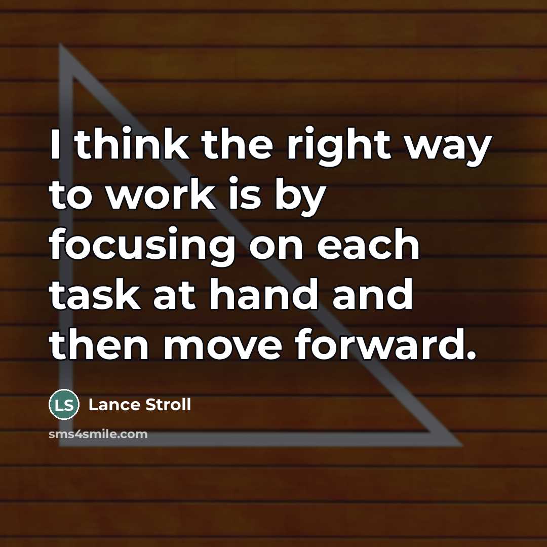 “I think the right way to work is by focusing…” quote by Lance Stroll