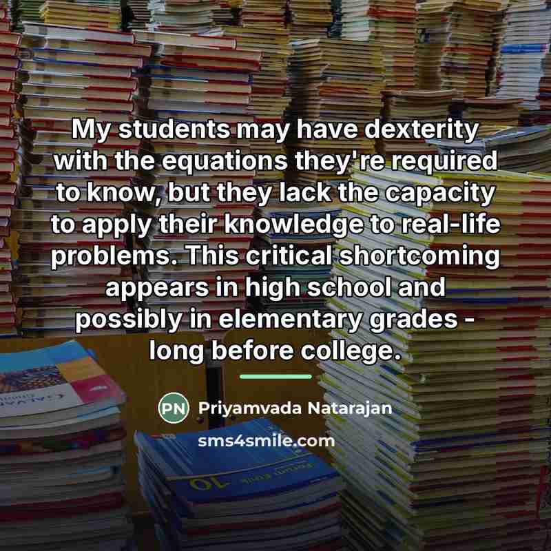 “My students may have dexterity with the equations they're required…” quote by Priyamvada Natarajan