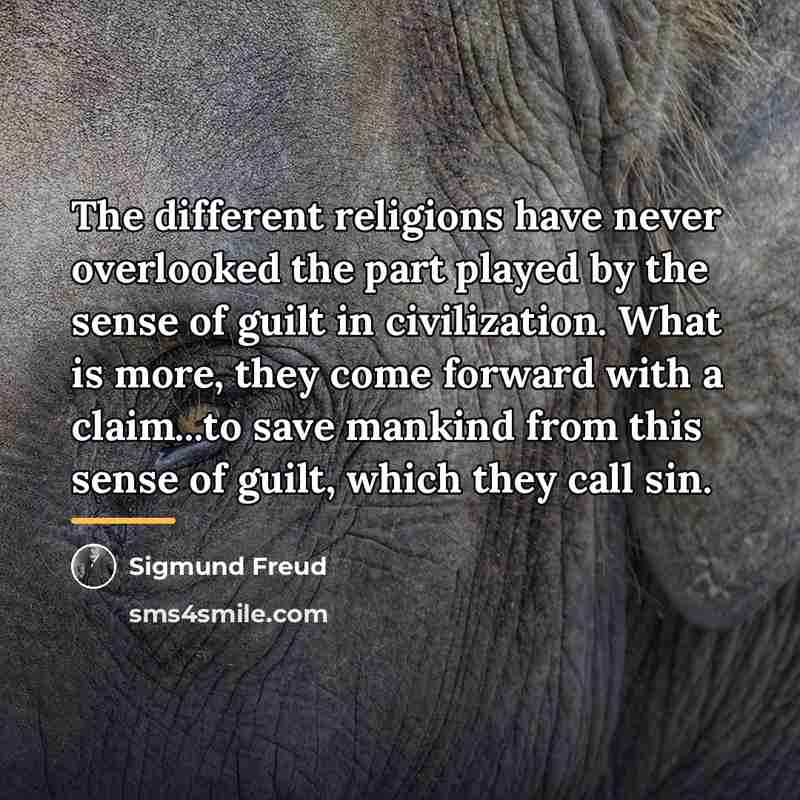 “The different religions have never overlooked the part played by…” quote by Sigmund Freud