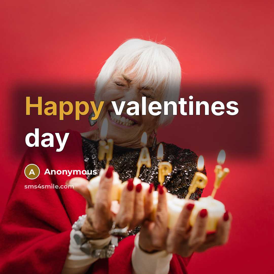 “Happy valentines day” quote by Anonymous