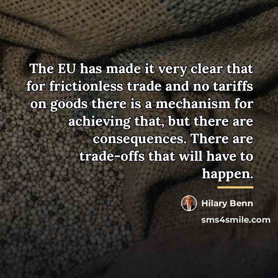 “The EU has made it very clear that for frictionless…” quote by Hilary Benn