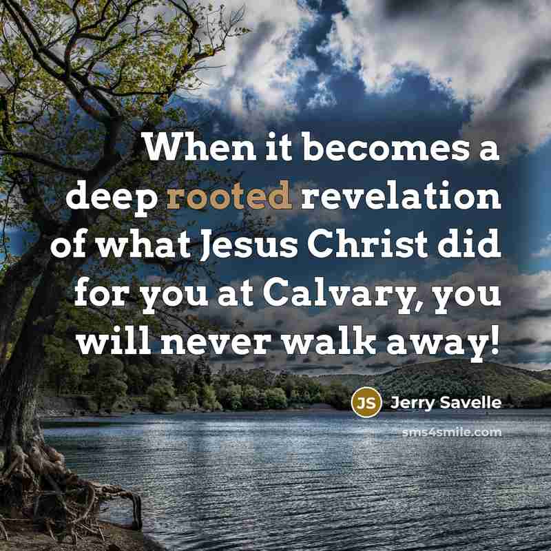 “When it becomes a deep rooted revelation of what Jesus…” quote by Jerry Savelle