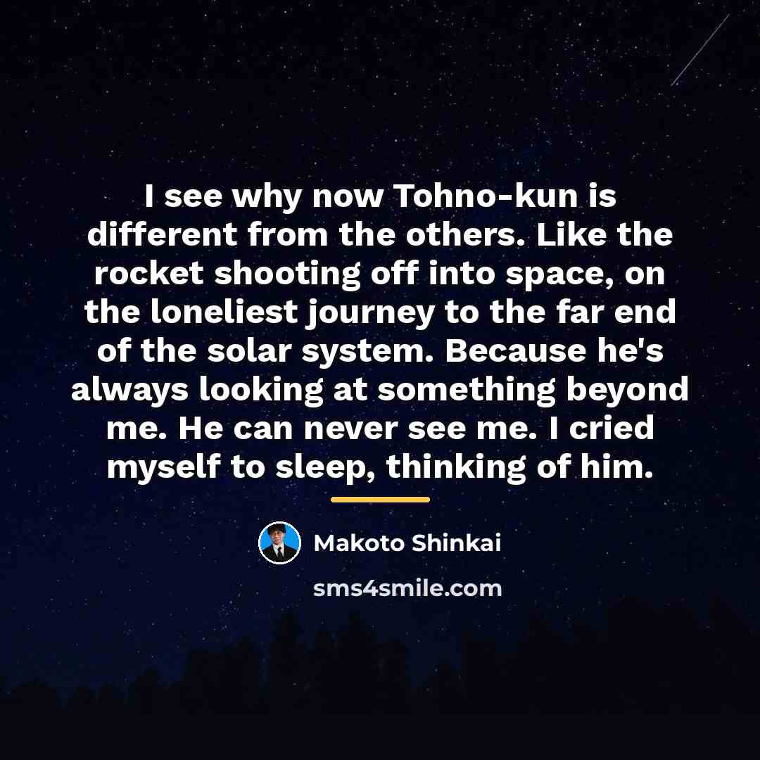“I see why now Tohno-kun is different from the others.…” quote by Makoto Shinkai