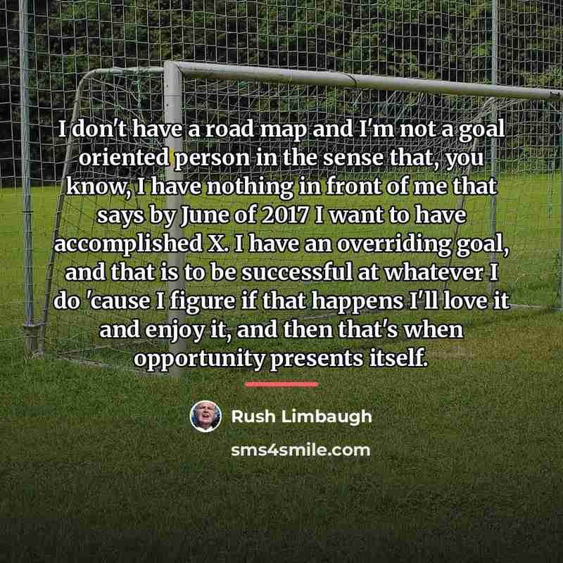 “I don't have a road map and I'm not a…” quote by Rush Limbaugh