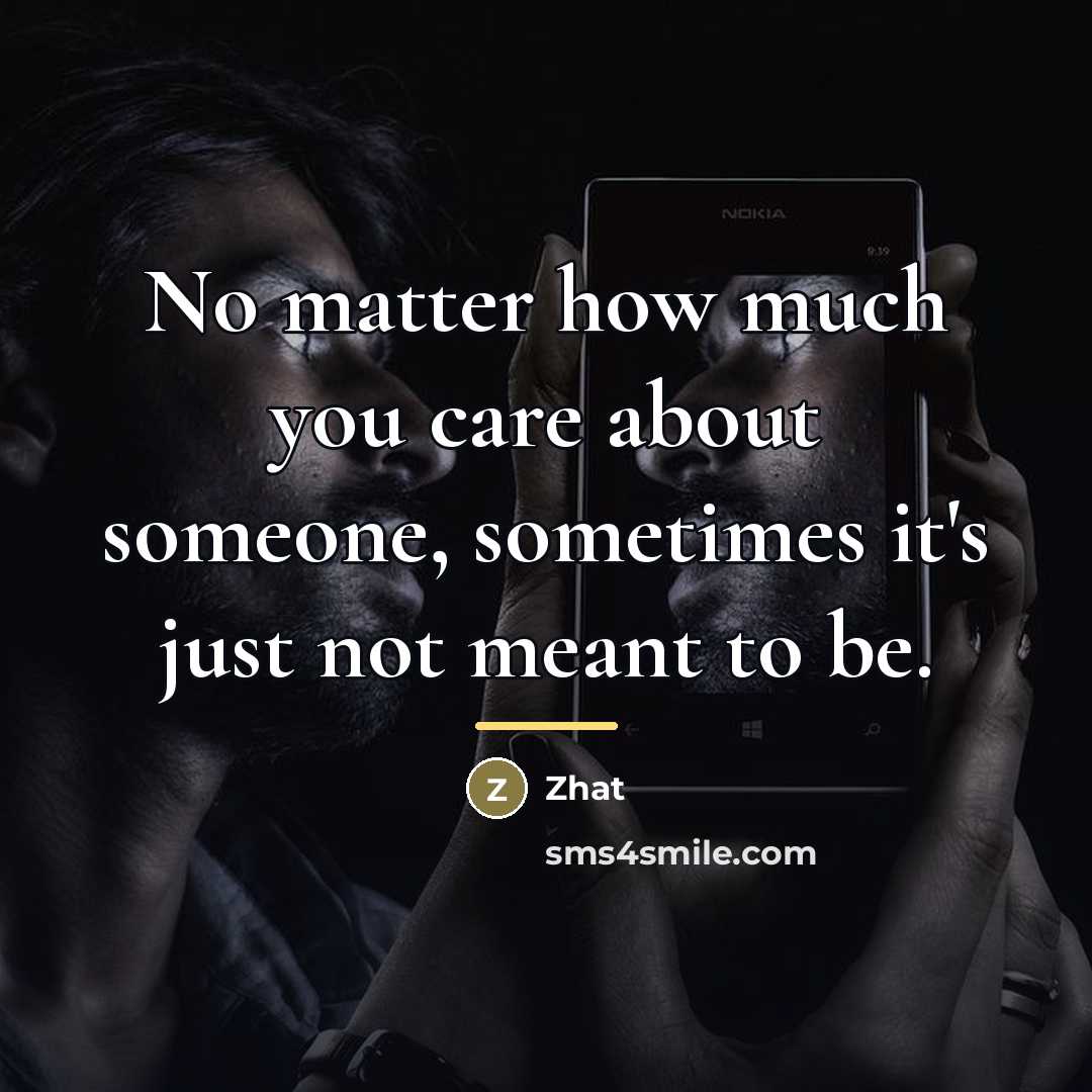 “No matter how much you care about someone, sometimes it's…” quote by Zhat