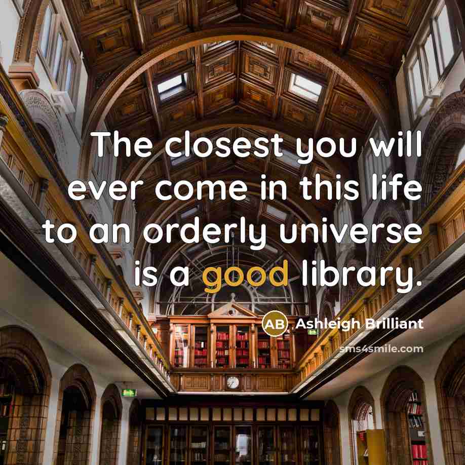 “The closest you will ever come in this life to…” quote by Ashleigh Brilliant