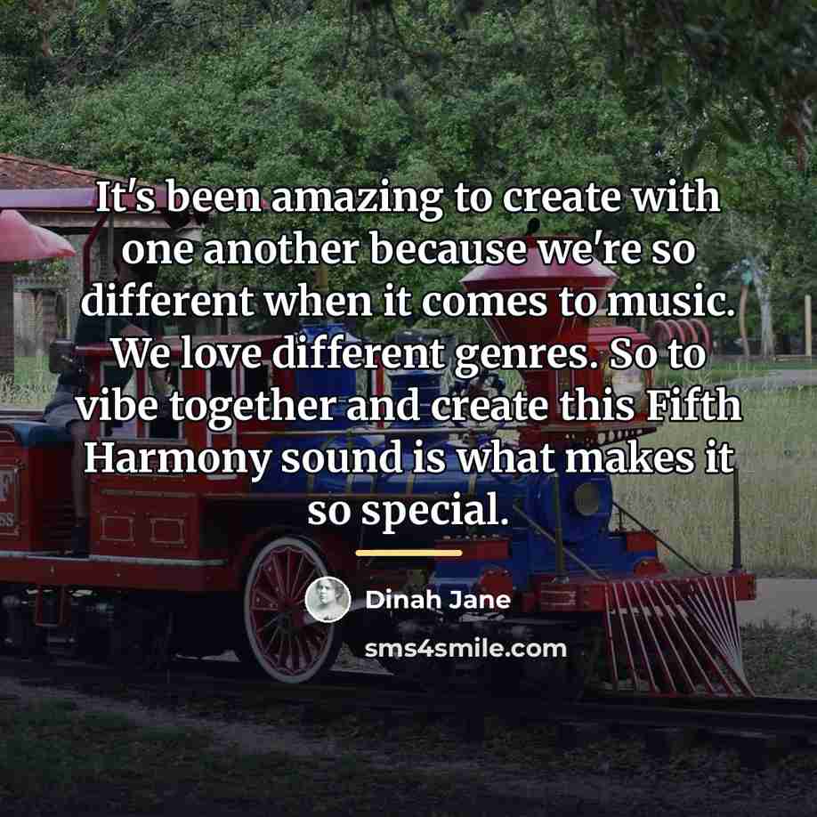 “It's been amazing to create with one another because we're…” quote by Dinah Jane