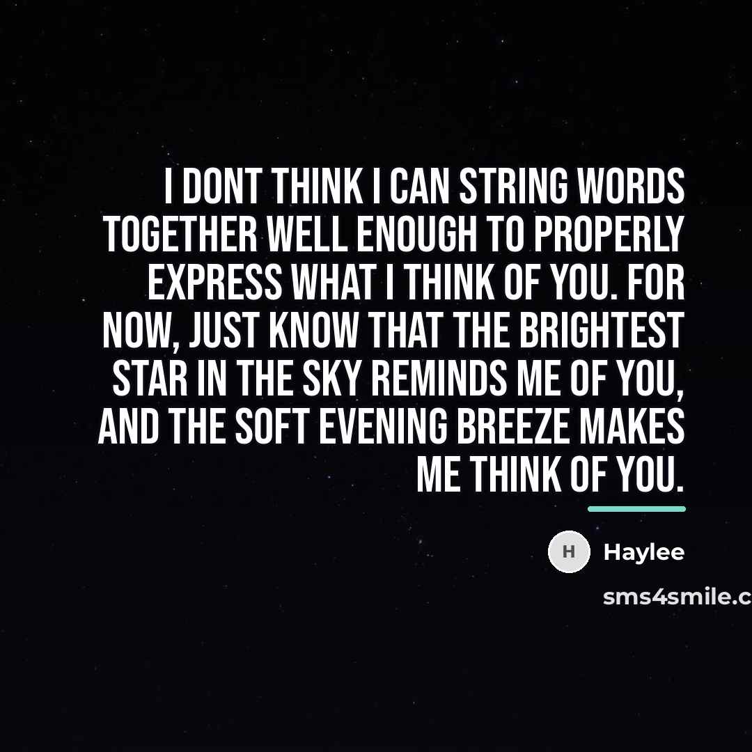 “I dont think I can string words together well enough…” quote by Haylee