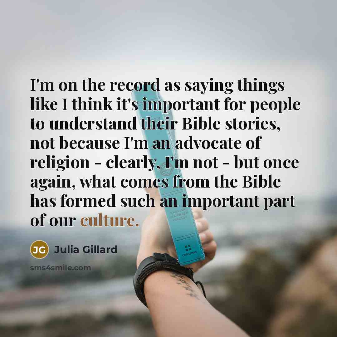 “I'm on the record as saying things like I think…” quote by Julia Gillard