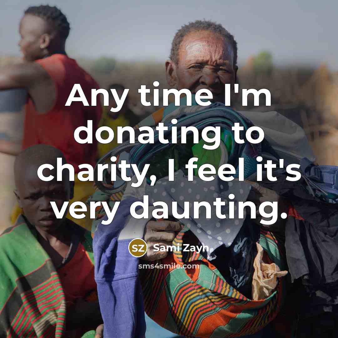 “Any time I'm donating to charity, I feel it's very…” quote by Sami Zayn