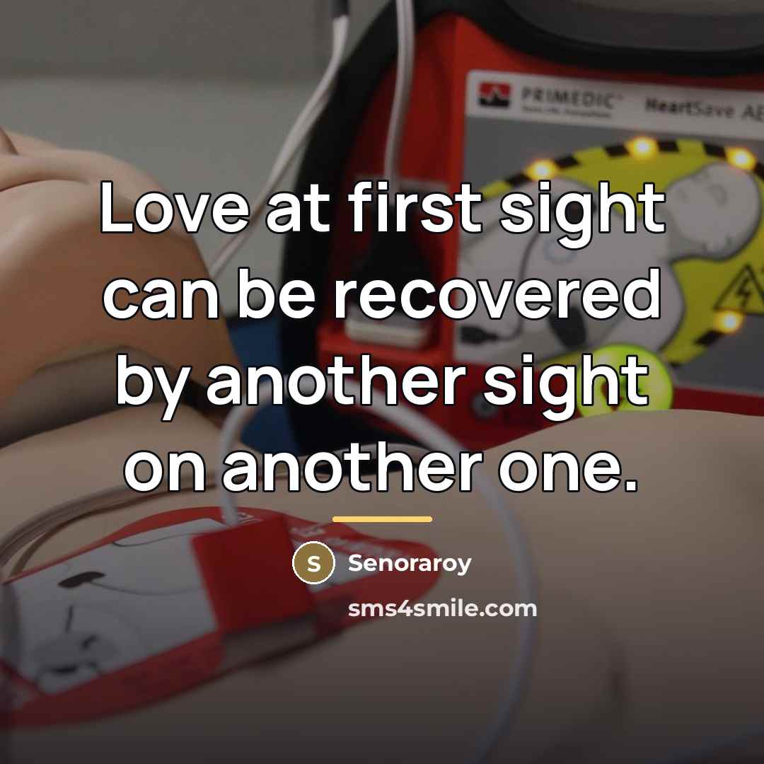 “Love at first sight can be recovered by another sight…” quote by Senoraroy