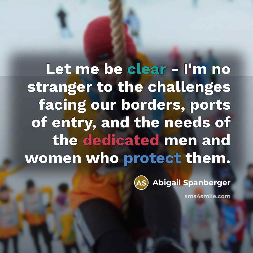 “Let me be clear - I'm no stranger to the…” quote by Abigail Spanberger