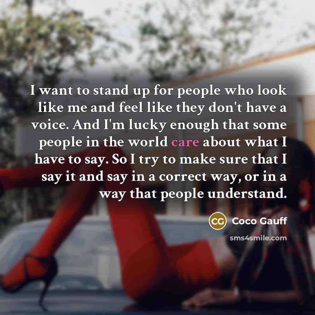 “I want to stand up for people who look like…” quote by Coco Gauff