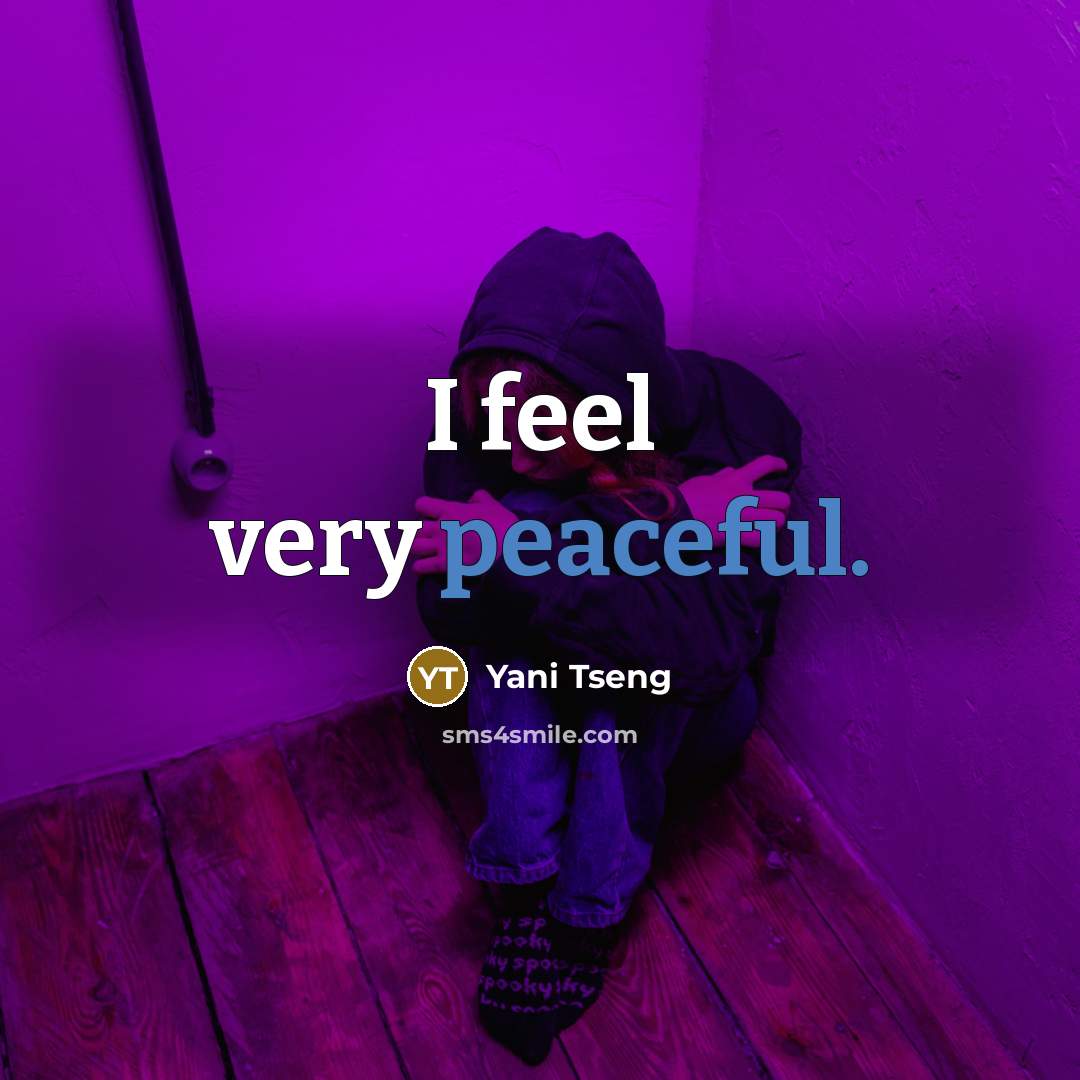 “I feel very peaceful.…” quote by Yani Tseng