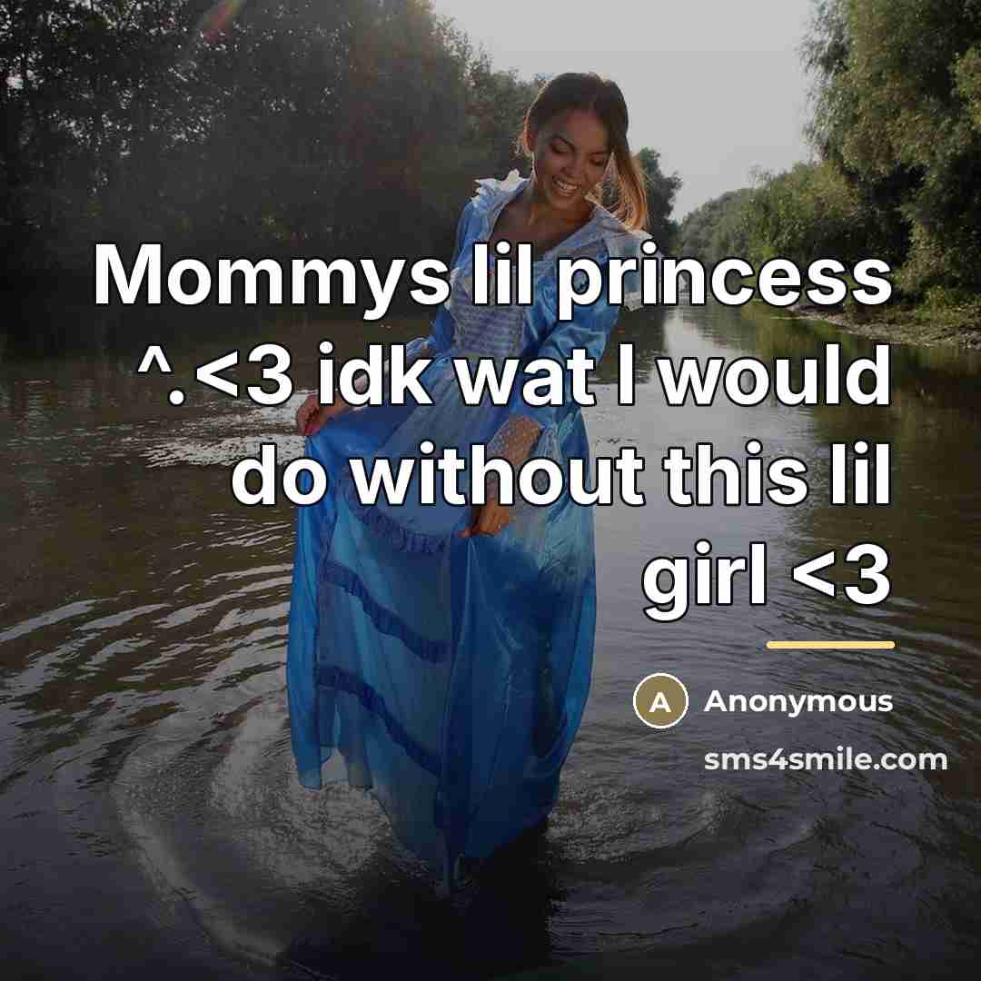 “Mommys lil princess ^.…” quote by Anonymous
