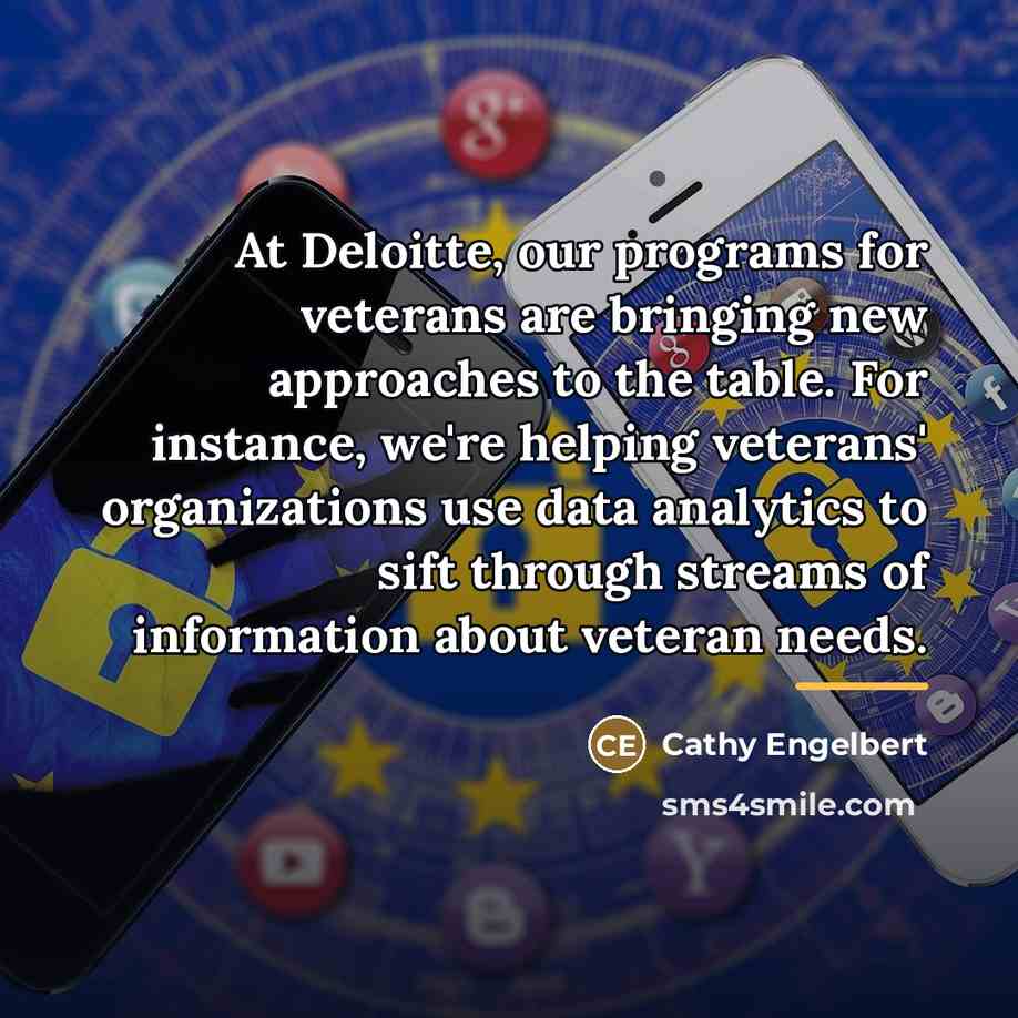 “At Deloitte, our programs for veterans are bringing new approaches…” quote by Cathy Engelbert