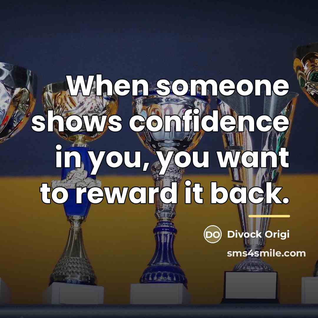 “When someone shows confidence in you, you want to reward…” quote by Divock Origi
