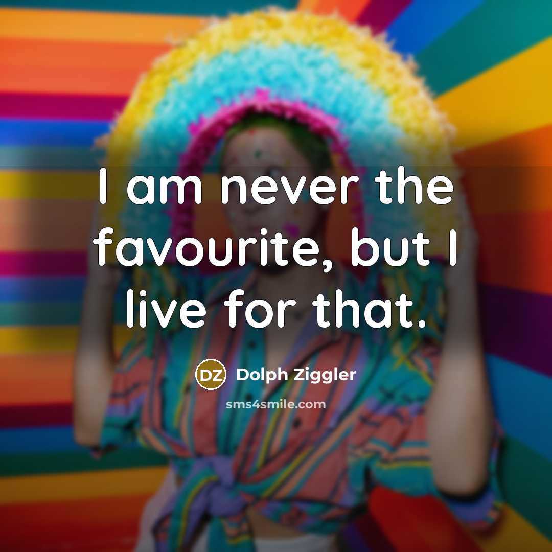 “I am never the favourite, but I live for that.…” quote by Dolph Ziggler