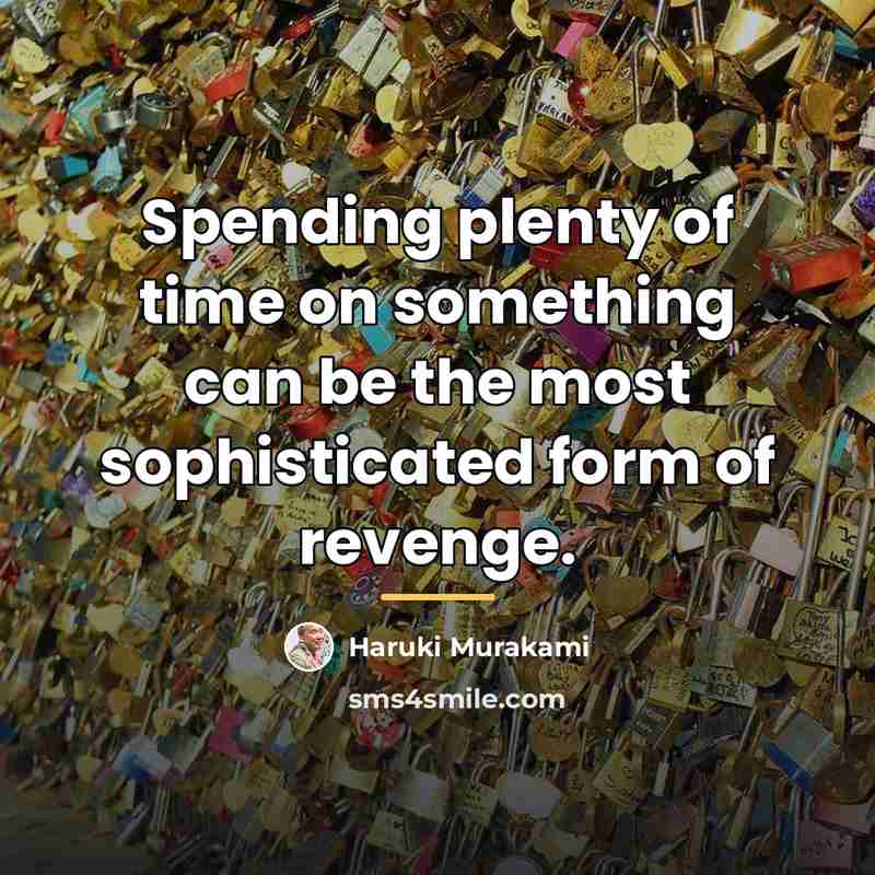 “Spending plenty of time on something can be the most…” quote by Haruki Murakami