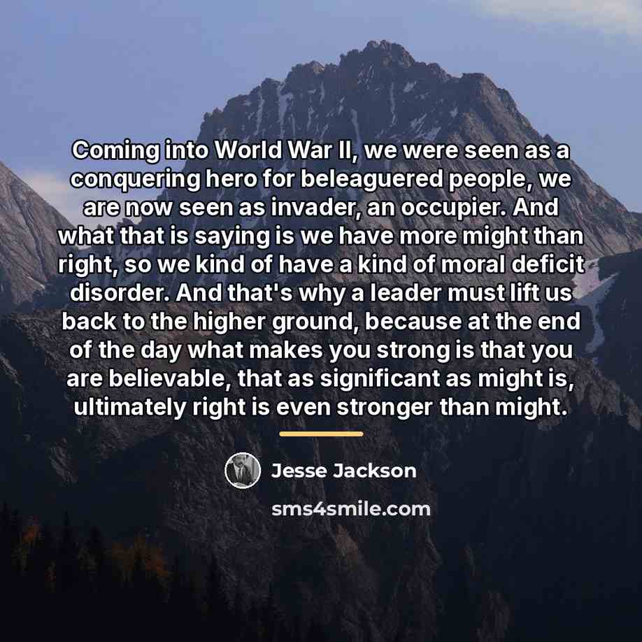 “Coming into World War II, we were seen as a…” quote by Jesse Jackson
