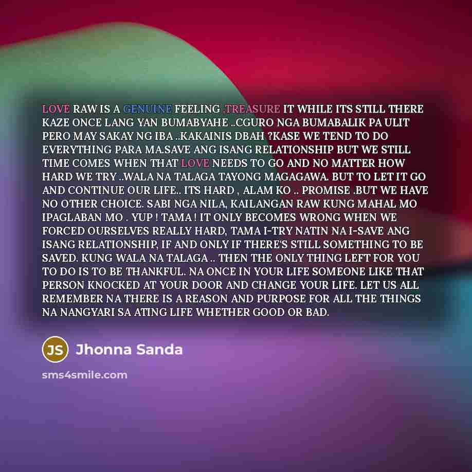 “LOVE RAW IS A GENUINE FEELING ,TREASURE IT WHILE ITS…” quote by Jhonna Sanda