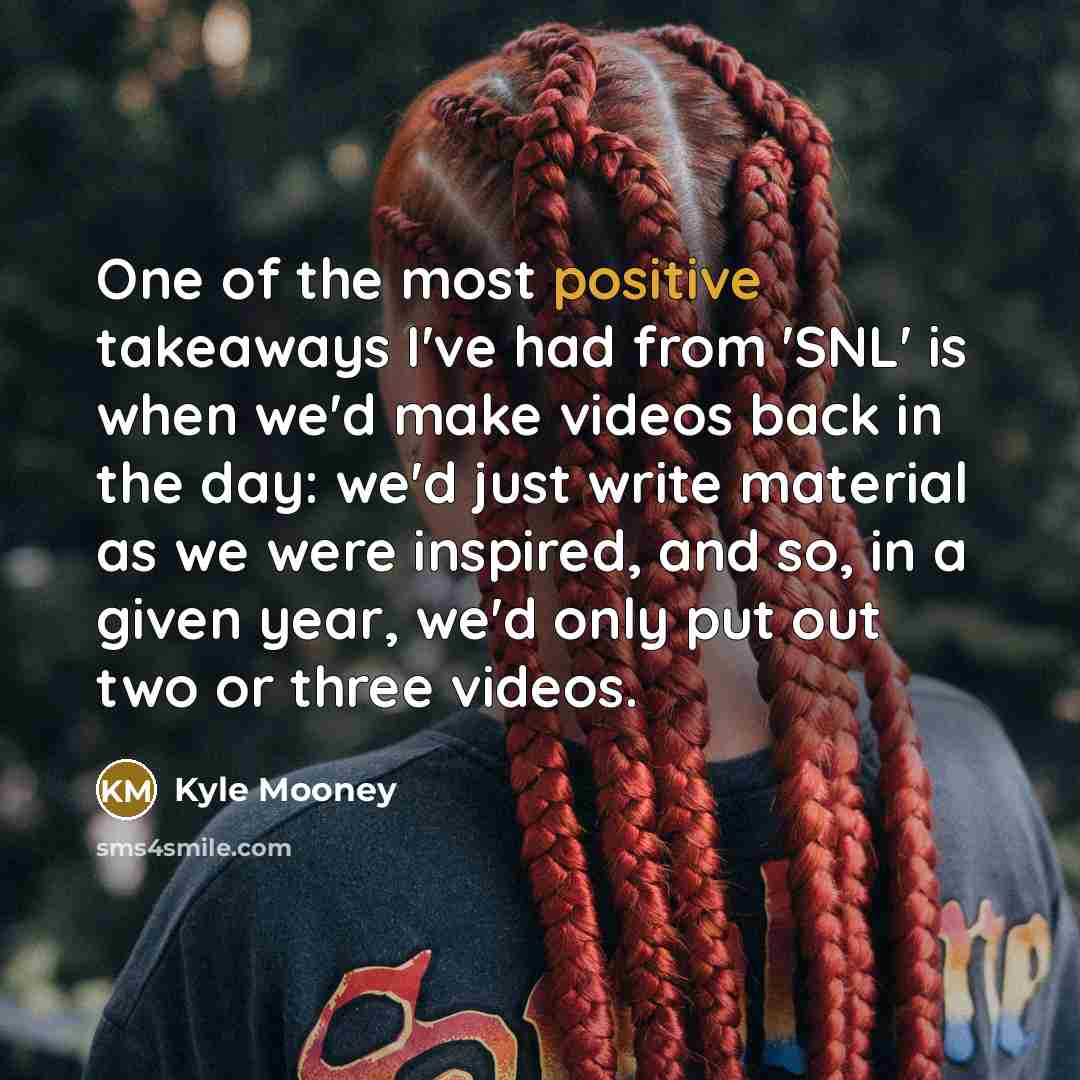 “One of the most positive takeaways I've had from 'SNL'…” quote by Kyle Mooney