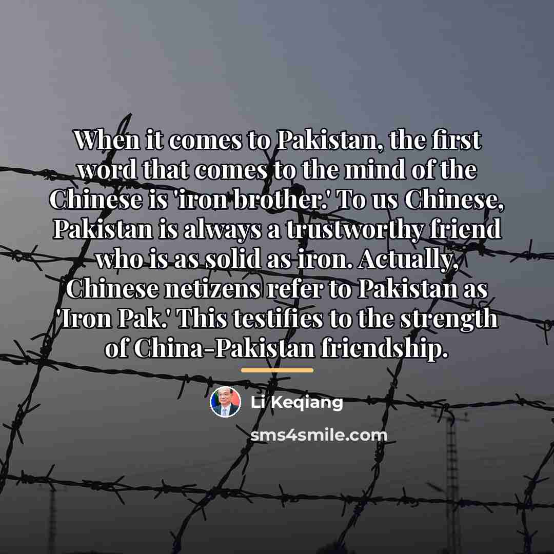 “When it comes to Pakistan, the first word that comes…” quote by Li Keqiang
