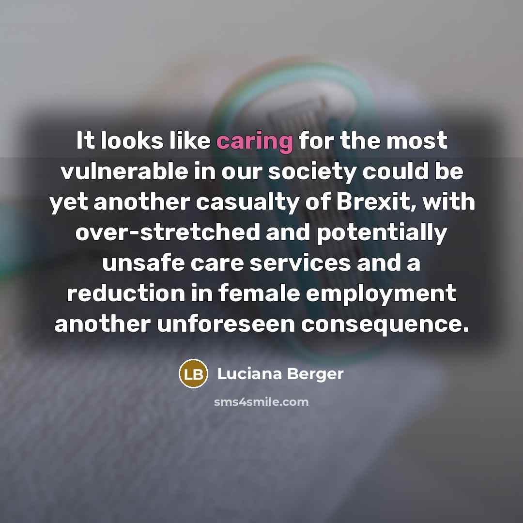 “It looks like caring for the most vulnerable in our…” quote by Luciana Berger