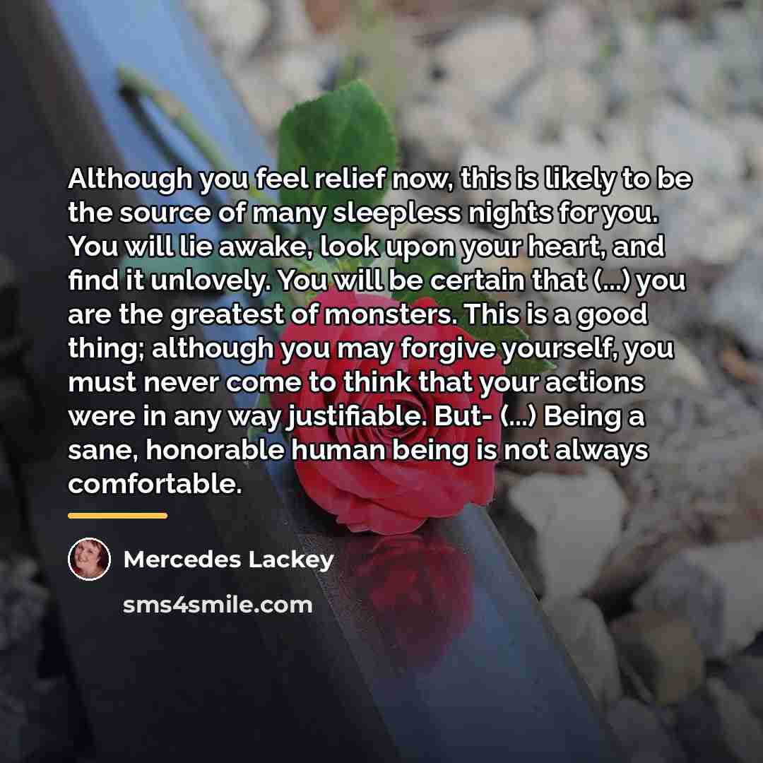 “Although you feel relief now, this is likely to be…” quote by Mercedes Lackey