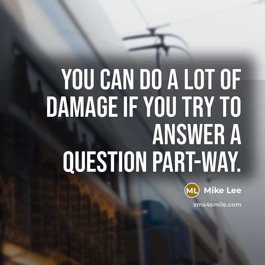 “You can do a lot of damage if you try…” quote by Mike Lee